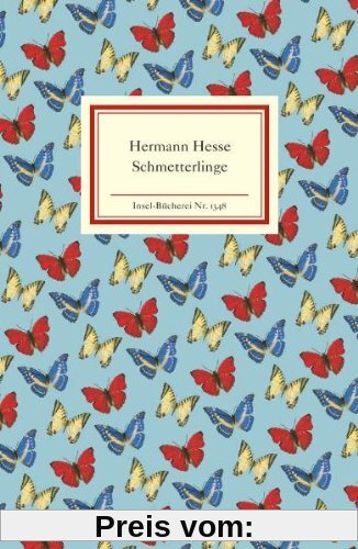 Schmetterlinge: Betrachtungen, Erzählungen, Gedichte (Insel Bücherei)